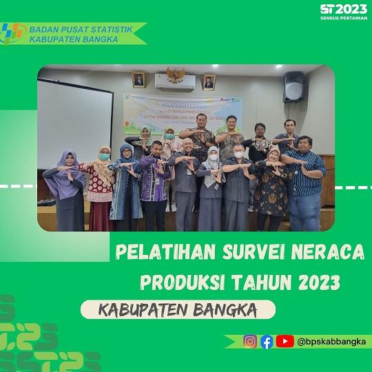 BPS Kabupaten Bangka melaksanakan Pelatihan Petugas Survei Neraca Produksi Tahun 2023