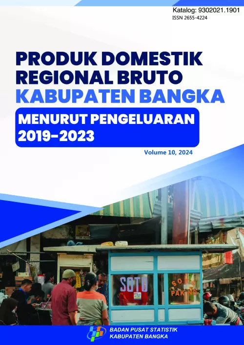 Produk Domestik Regional Bruto Kabupaten Bangka Menurut Pengeluaran 2019-2023